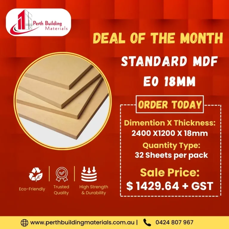 Promotional banner for Perth Building Materials: Deal of the Month on standard MDF E0 18mm, 2400x1200x18mm, 32 sheets per pack, sale price $1429.64 + GST, with logo and contact info.