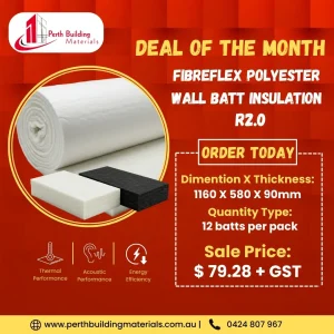 Promotional banner for Perth Building Materials: Fibreflex Polyester Wall Batt Insulation R2.0 – 1160x580x90mm, 12 batt per pack, $79.28 + GST.